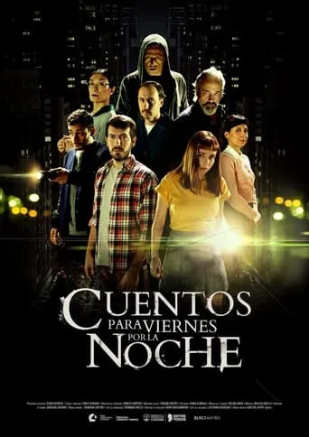 Cuentos para viernes por la noche TV series poster - Rated 6.7/10