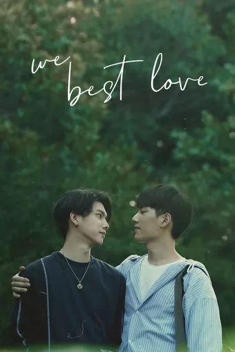 We Best Love TV series poster - Rated 7.71/10