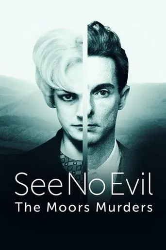 See No Evil: The Moors Murders TV series poster - Rated 6.4/10