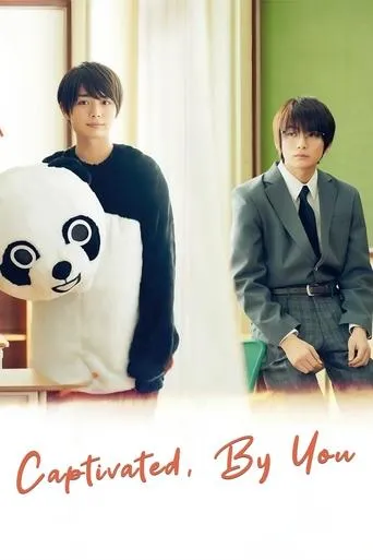 Captivated, by You TV series poster - Rated 6.1/10