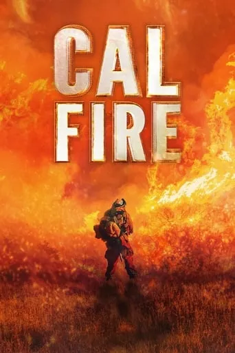 Cal Fire TV series poster - Rated 9/10