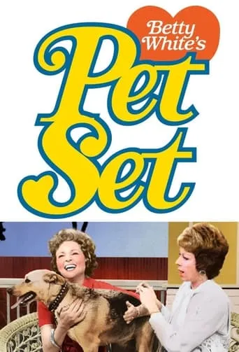 The Pet Set TV series poster - Rated 5.5/10