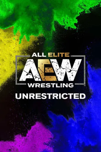AEW Unrestricted TV series poster - Rated 6.5/10