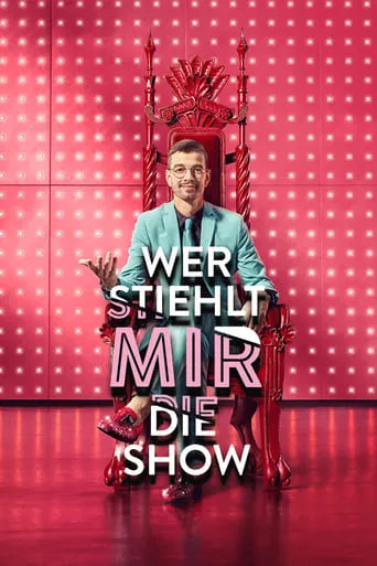 Wer stiehlt mir die Show? TV series poster - Rated 7.9/10