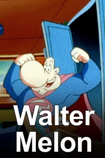 Walter Melon TV series poster - Rated 6.2/10