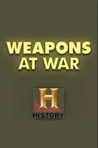 Weapons at War TV series poster - Rated 6/10