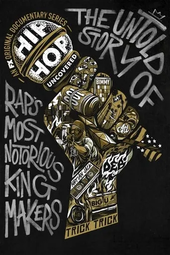 Hip Hop Uncovered TV series poster - Rated 6/10