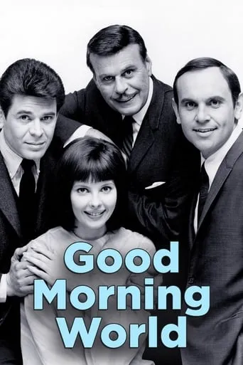 Good Morning World TV series poster - Rated 5.3/10