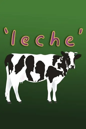 Leche TV series poster - Rated 7.7/10