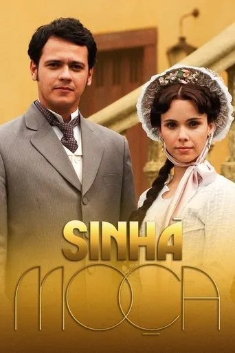 Sinhá Moça TV series poster - Rated 7/10