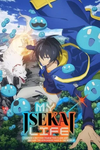 My Isekai Life: I Gained a Second Character Class and Became the Strongest Sage in the World! TV series poster - Rated 7.2/10