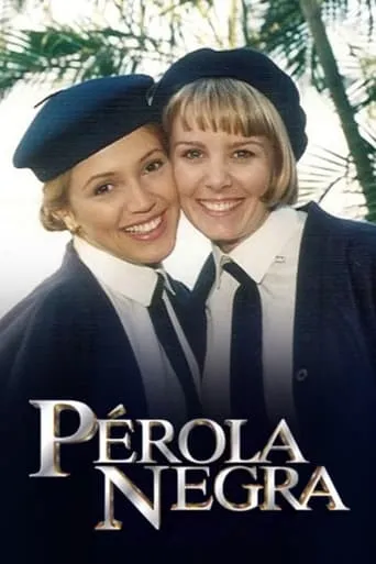 Pérola Negra TV series poster - Rated 7.3/10