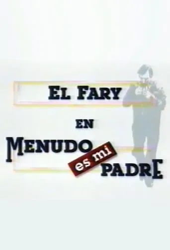 Menudo es mi padre TV series poster - Rated 4/10