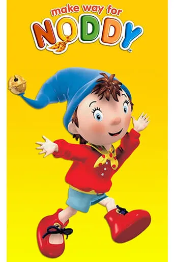 Make Way for Noddy TV series poster - Rated 7.5/10