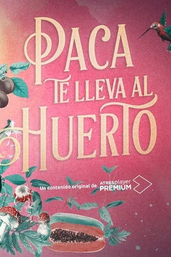 Paca te lleva al huerto TV series poster - Rated 8/10