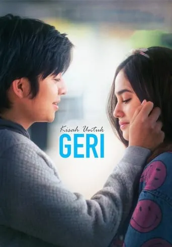 Kisah Untuk Geri TV series poster - Rated 7.8/10