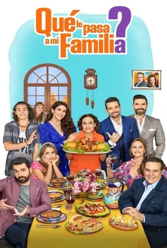 ¿Qué le pasa a mi familia? TV series poster - Rated 8/10