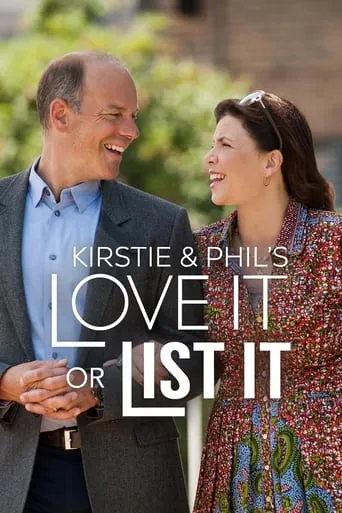 Kirstie And Phil's Love It Or List It TV series poster - Rated 7.5/10