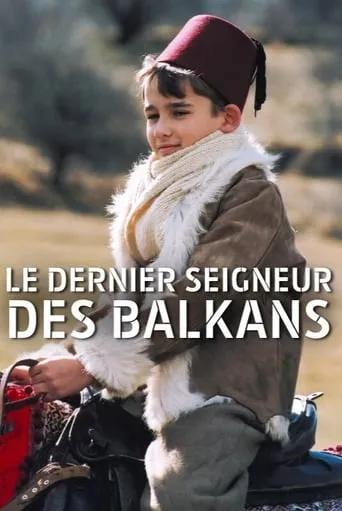 Le Dernier Seigneur des Balkans TV series poster - Rated 4.5/10