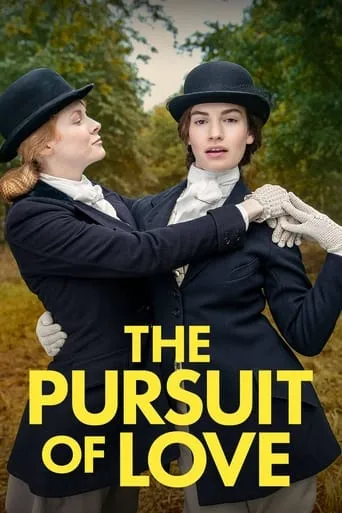 The Pursuit of Love TV series poster - Rated 6.9/10