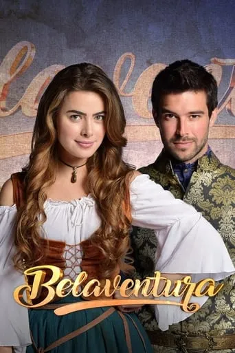 Belaventura TV series poster - Rated 7/10