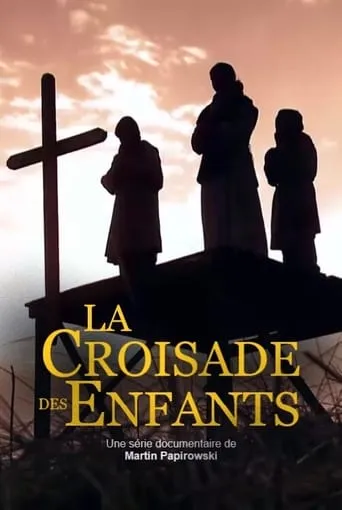 La croisade des enfants TV series poster - Rated 8/10