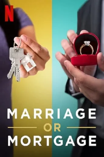 Marriage or Mortgage TV series poster - Rated 6/10
