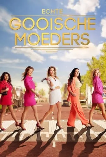 Echte Gooische Moeders TV series poster - Rated 8/10