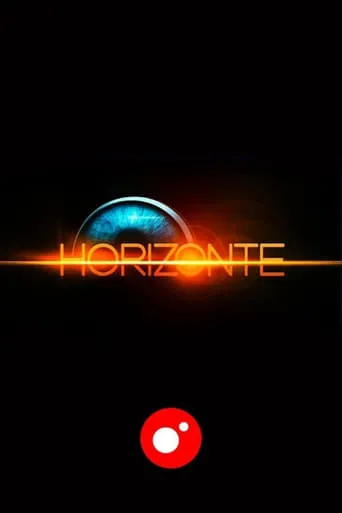Horizonte TV series poster - Rated 8.4/10