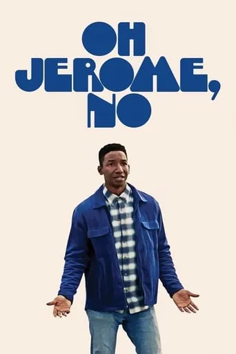 Oh Jerome, No TV series poster - Rated 6.2/10