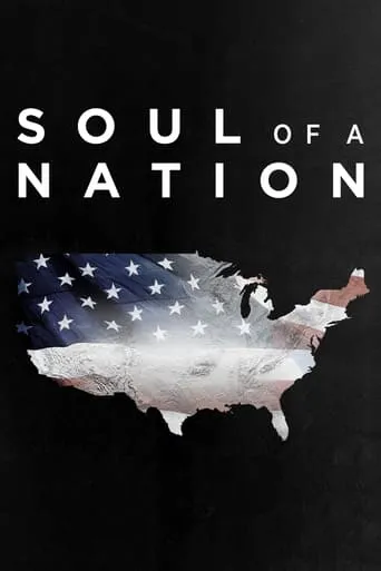 Soul of a Nation TV series poster - Rated 4.3/10