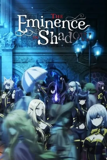 The Eminence in Shadow TV series poster - Rated 8.145/10