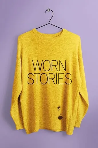 Worn Stories TV series poster - Rated 6.8/10