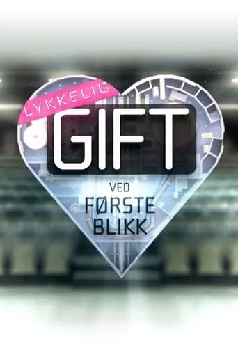 Lykkelig gift ved første blikk TV series poster - Rated 6/10