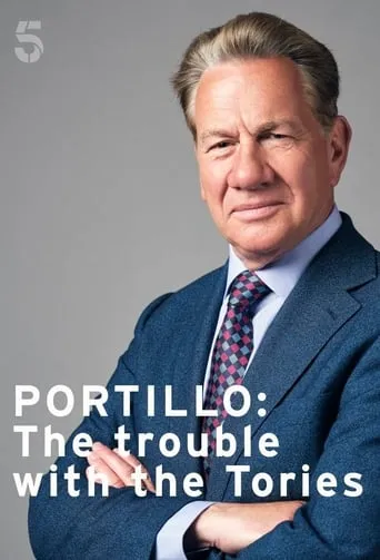Portillo: The Trouble with the Tories TV series poster - Rated 7/10