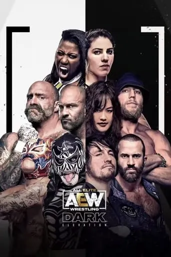 AEW Dark: Elevation TV series poster - Rated 6.222/10