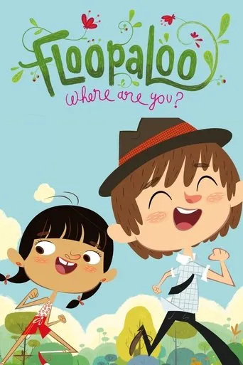 FloopaLoo, Where Are You? TV series poster - Rated 7.3/10