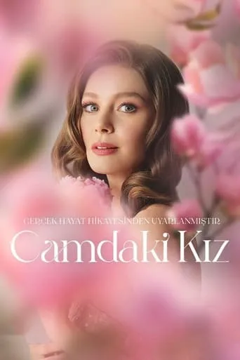 Camdaki Kız TV series poster - Rated 6.5/10