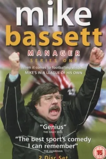 Mike Bassett: Manager TV series poster - Rated 7.8/10