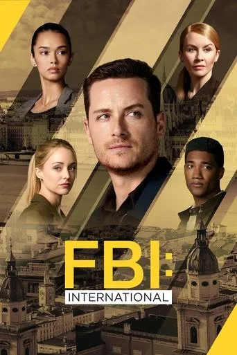 FBI: International TV series poster - Rated 7.7/10