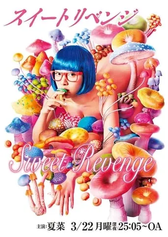 Sweet Revenge TV series poster - Rated 5/10