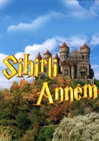 Sihirli Annem TV series poster - Rated 5.8/10