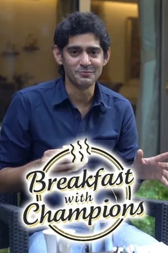 Breakfast with Champions TV series poster - Rated 7.5/10