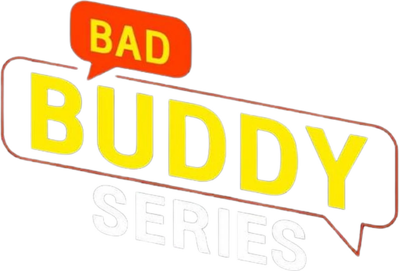 Bad Buddy