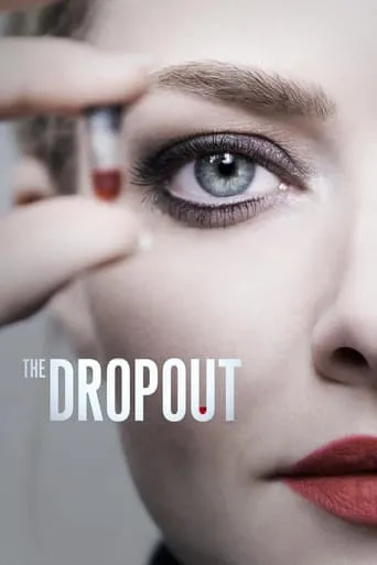 The Dropout TV series poster - Rated 7.406/10