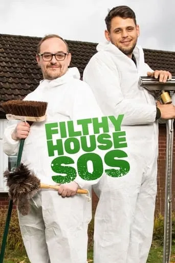 Filthy House SOS TV series poster - Rated 7/10