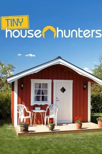 Tiny House Hunters TV series poster - Rated 7/10