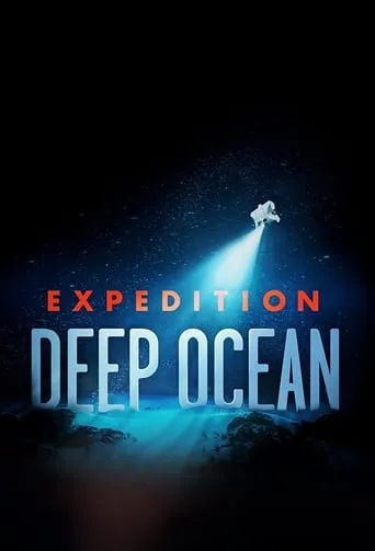 Expedition Deep Ocean TV series poster - Rated 7/10