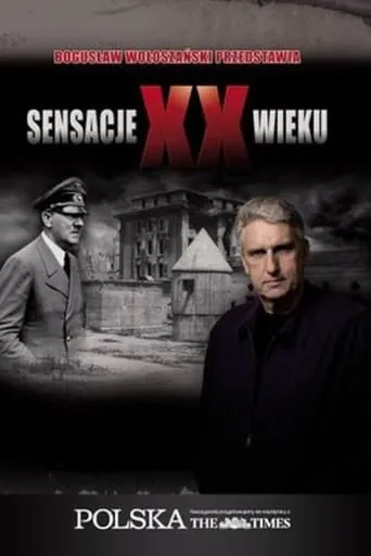 Sensacje XX wieku TV series poster - Rated 7.5/10