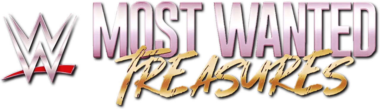 WWE's Most Wanted Treasures